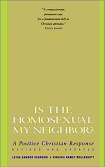 Is The Homosexual My Neighbor by Virginia Ramey Mollenkott