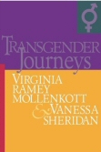Transgender Journeys by Virginia Ramey Mollenkott